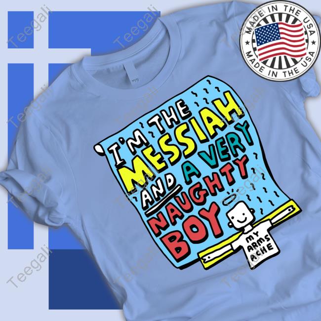 Zoe Bread Merch I'm The Messiah And A Very Naughty Boy Hoodie Sweatshirt