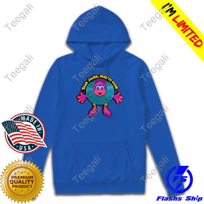 Kooshlings Pin Jeah Jodie They're Cool Hoodie