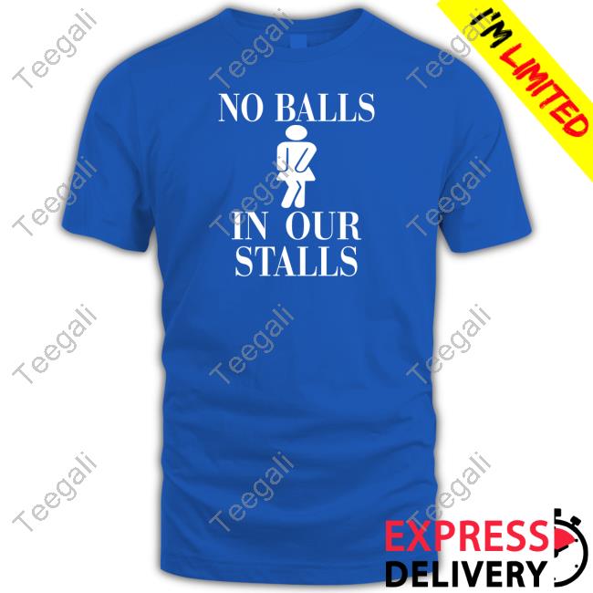 Irish Peach Designs Store No Balls In Our Stalls Long Sleeve T Shirt