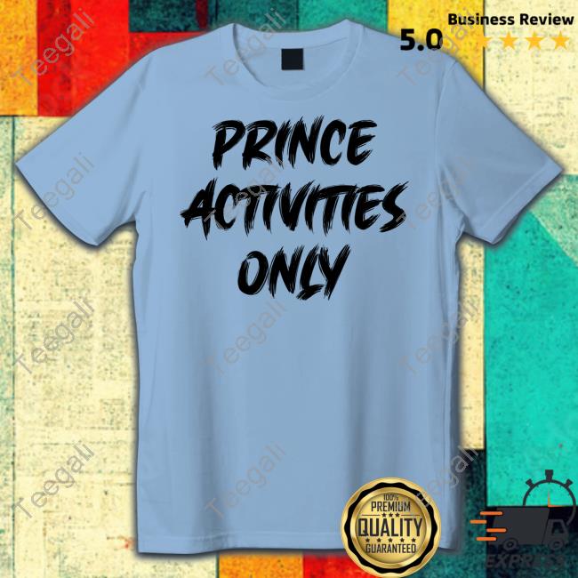 Prince Activities Only T Shirt