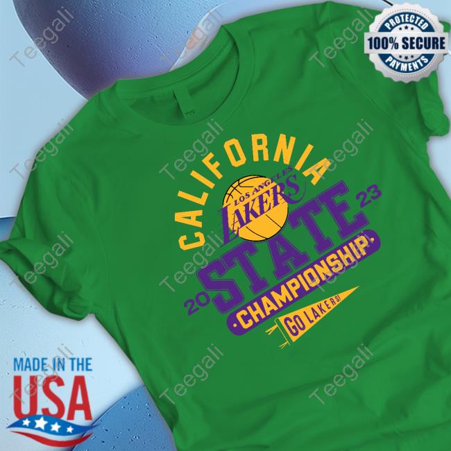 California Los Angeles Lakers 2023 State Championship Go Lakers New Shirt
