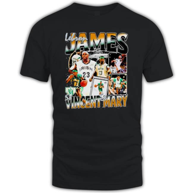 Lebron James Vincent Mary shirt