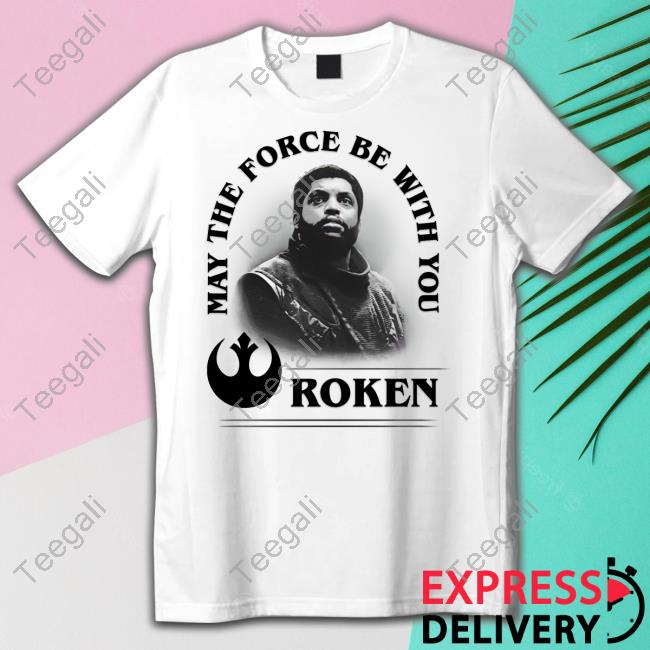 May The Force Be With You Roken Tank Top