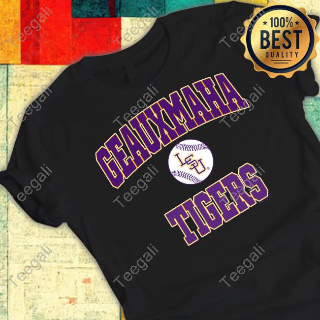 Bayou Apparel Geauxmaha Tigers Lsu Baseball T-Shirt, Hoodie, Tank Top, Sweater And Long Sleeve T-Shirt