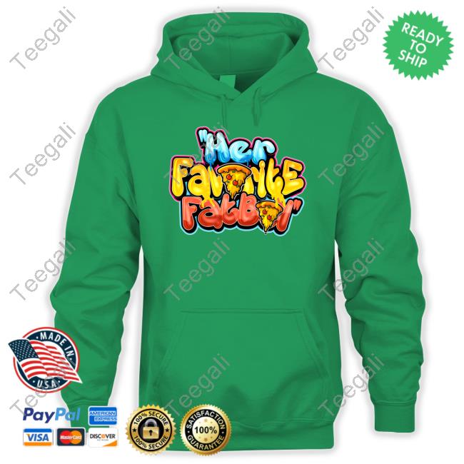 Fatboy Certified Her Favorite Fat Boy Pizza Hooded Sweatshirt