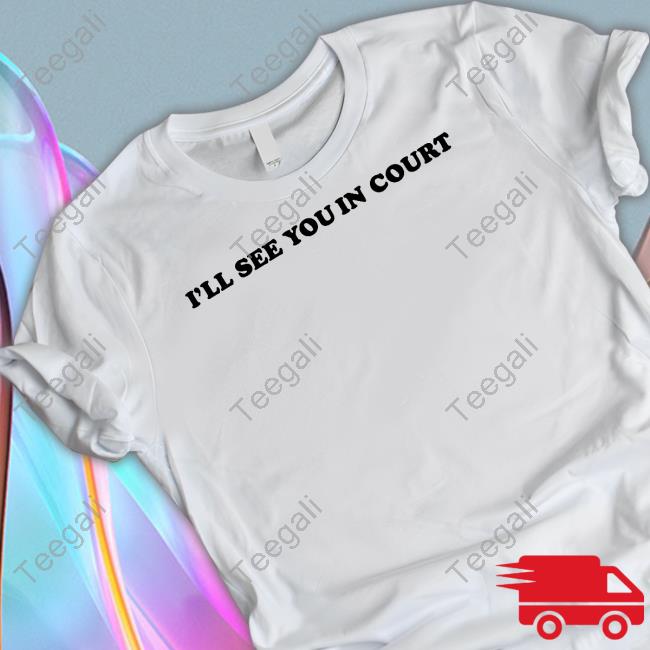 https://virgitee.com/product/tpv-ill-see-you-in-court-sweatshirt/