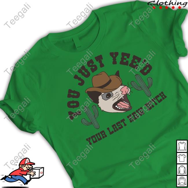 Spencersonline You Just Yee'd Your Last Haw Bitch Sweatshirt