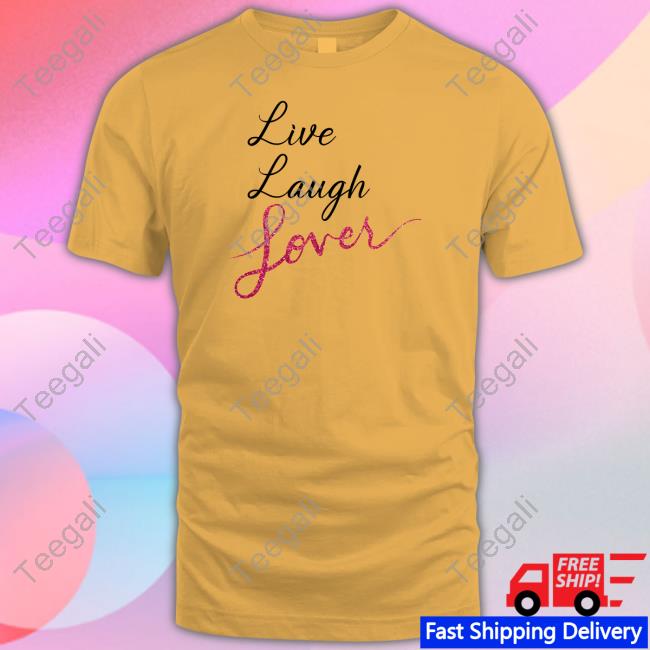 Official Live Laugh Lover Hooded Sweatshirt August Store