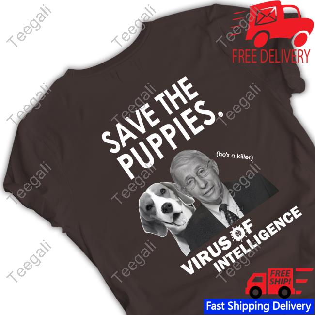 Arrest Fauci For Killing Puppies Shirt