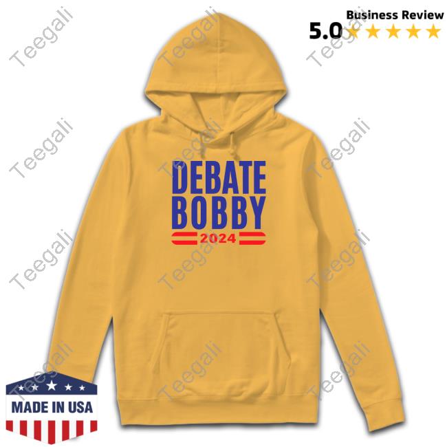 Debate Bobby 2024 Hoodie Debatebobby Merch