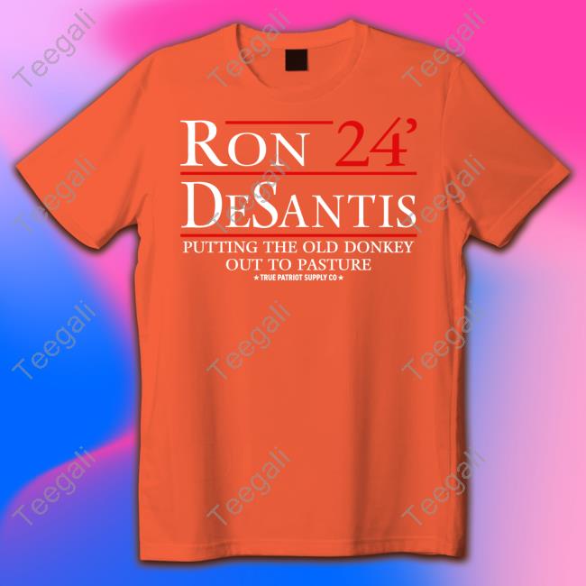 Ron Desantis 2024 Putting The Old Donkey Out To Pasture Hoodie