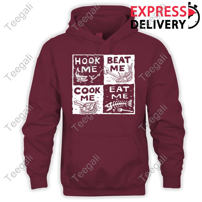 Hook Me Beat Me Cook Me Eat Me Long Sleeve T Shirt