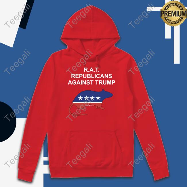 R.A.T. Republicans Against Trump Looking2god Shirt