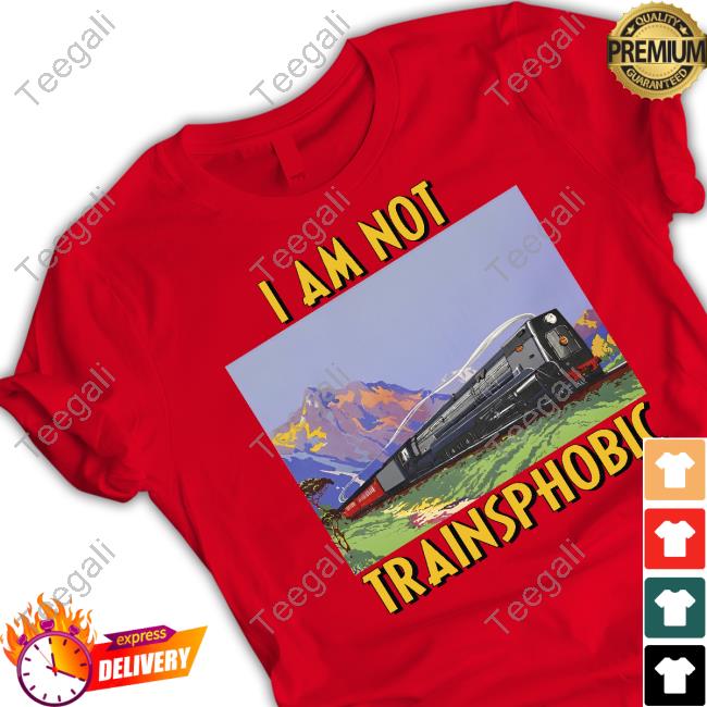 I Am Not Trainsphobic Shirt