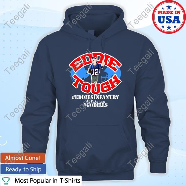 Eddie Tough Eddiesinfantry Sweatshirt