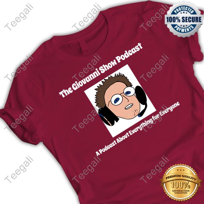 The Giovanni Show Podcast T Shirt