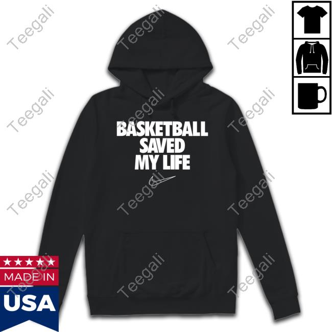 Basketball Saved My Life Long Sleeve Tee