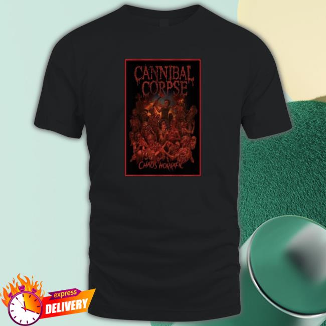 2023 Cannibal Corpse Chaos Horrific Poster Tee - Teegali