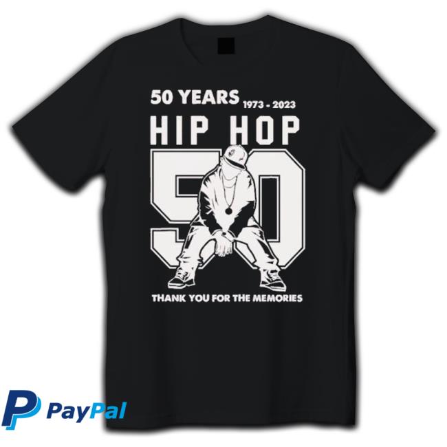 50 Years Of Hip Hop 1973-2023 50Th Thank You For The Memories Hip Hop Shirt