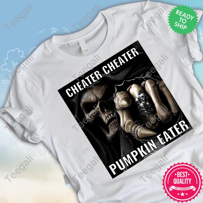 Cheater Cheater Pumpkin Eater Angel Of Death Tees