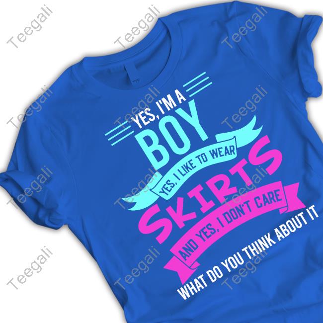 Teenfemboy Yes, I'm A Boy Yes, I Like Wear Skirts Shirt