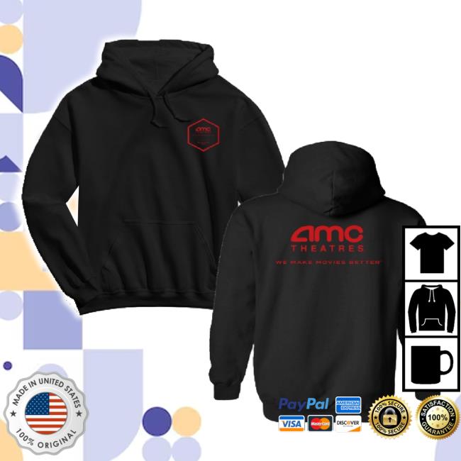 Official Amc Theatres "We Make Movies Better" Black Hoodie Amc Theatres Movie Merchandise Shop