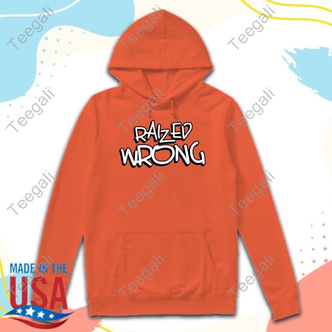 Raized Wrong Productions Raized Wrong Logo Sweatshirt